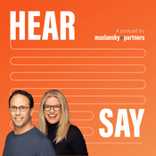 Podcast HearSay: Lessons in Effective Communication & Messaging from the Experts in Language Strategy
