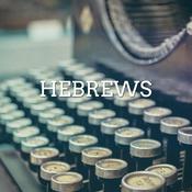 Podcast Hebrews