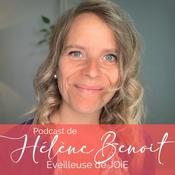 Podcast Hélène Benoit coach éveilleuse de JOiE