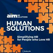 Podcast Human Solutions: Simplifying HR for People who Love HR