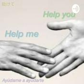 Podcast Help me help you