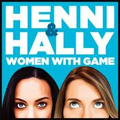 Podcast Henni and Hally: Women With Game