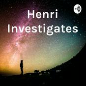 Podcast Henri Investigates