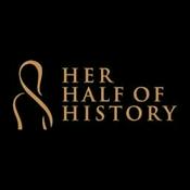 Podcast Her Half of History