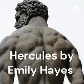 Podcast Hercules by Emily Hayes