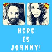 Podcast Here Is Johnny
