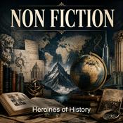 Podcast Heroines of History
