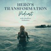 Podcast Hero's Transformation Podcast with Marleen