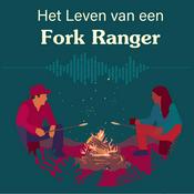 Podcast Het Leven van een Fork Ranger