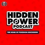 Podcast Hidden Power: A Pokemon Podcast