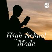 Podcast High School Mode