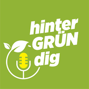 Podcast hinterGRÜNdig