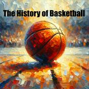 Podcast History of Basketball