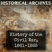 Podcast History of the Civil War, 1861-1865