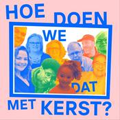 Podcast Hoe Doen We Dat Met Kerst?