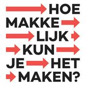 Podcast Hoe Makkelijk Kun Je Het Maken? - De Podcast
