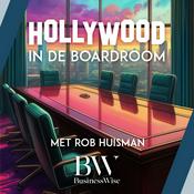 Podcast Hollywood in de Boardroom