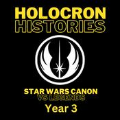 Podcast Holocron Histories: Star Wars Canon Vs Legends Podcast