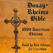Podcast Holy Bible - American Edition, Douay-Rheims Version, 1899