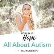 Podcast Homebase Hope: All About Autism