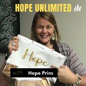 Podcast Hope Unlimited with Hope Prins