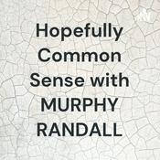 Podcast Hopefully Common Sense