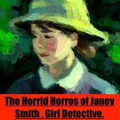 Podcast Horrid Horrors of Janey Smith