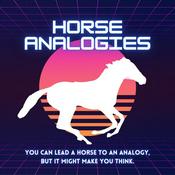 Podcast Horse Analogies