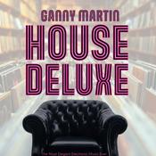 Podcast House Deluxe By Ganny Martín (OFICIAL)