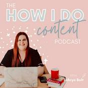 Podcast How I Do Content