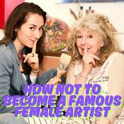 Podcast How not to become a famous female artist