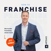 Podcast HOW TO FRANCHISE