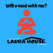 Podcast Will U Med With me?