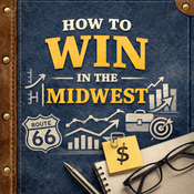 Podcast How To Win In The Midwest