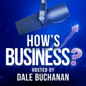 Podcast How's Business?