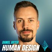 Podcast Human Design - Daniel Bayer