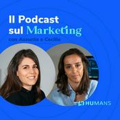 Podcast Il Podcast sul Marketing by Humans