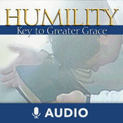 Podcast Humility: Key To Greater Grace (Audio)