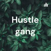 Podcast Hustle gang