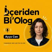 Podcast İçeriden Bi'olog