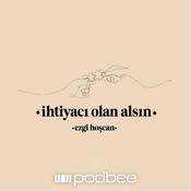 Podcast İhtiyacı Olan Alsın