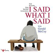 Podcast I Said What I Said