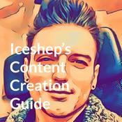 Podcast Iceshep's Content Creation Guide