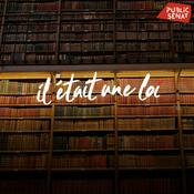 Podcast Il était une loi