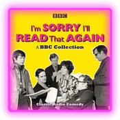 Podcast I'm Sorry I'll Read That Again