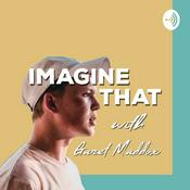 Podcast Imagine That