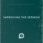 Podcast Improving the Sermon