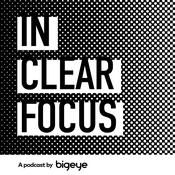 Podcast In Clear Focus