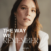 Podcast The Way We Remember Podcast