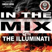Podcast IN THE MIX WITH THE ILLUMINATI